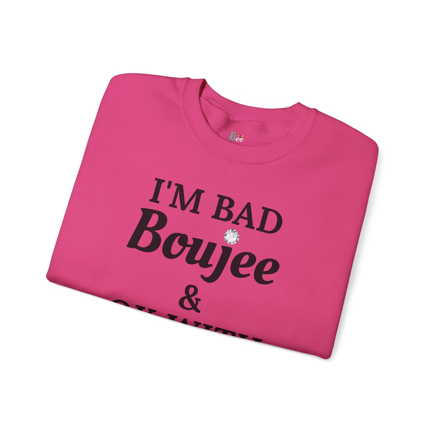 I'm Bad Boujee & Ok With "Beeing" Alone - Heavy Blend™ Light Colors Crewneck Sweatshirt