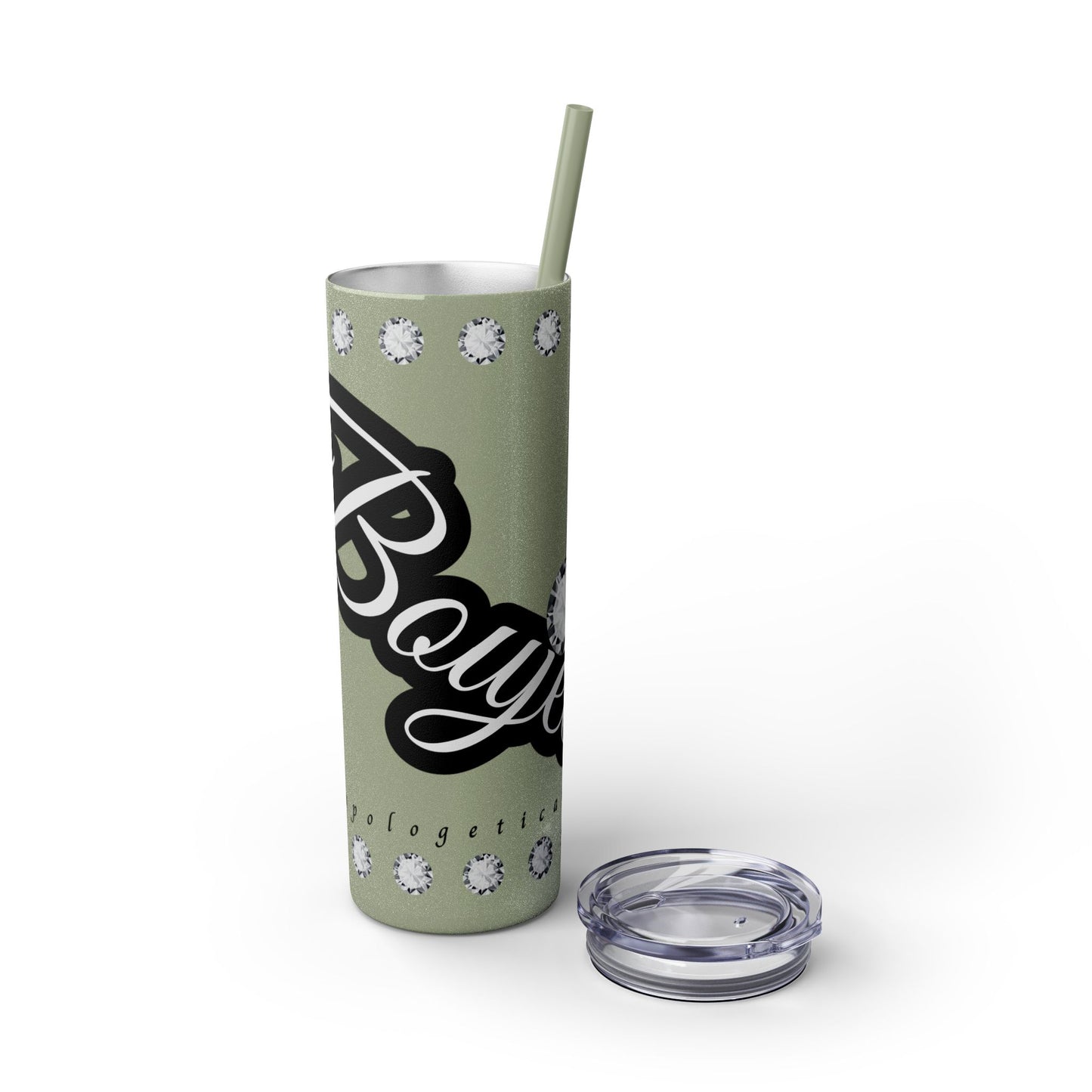 Boujee Unapologetically in DIAMONDS - Skinny Tumbler with Straw, 20oz