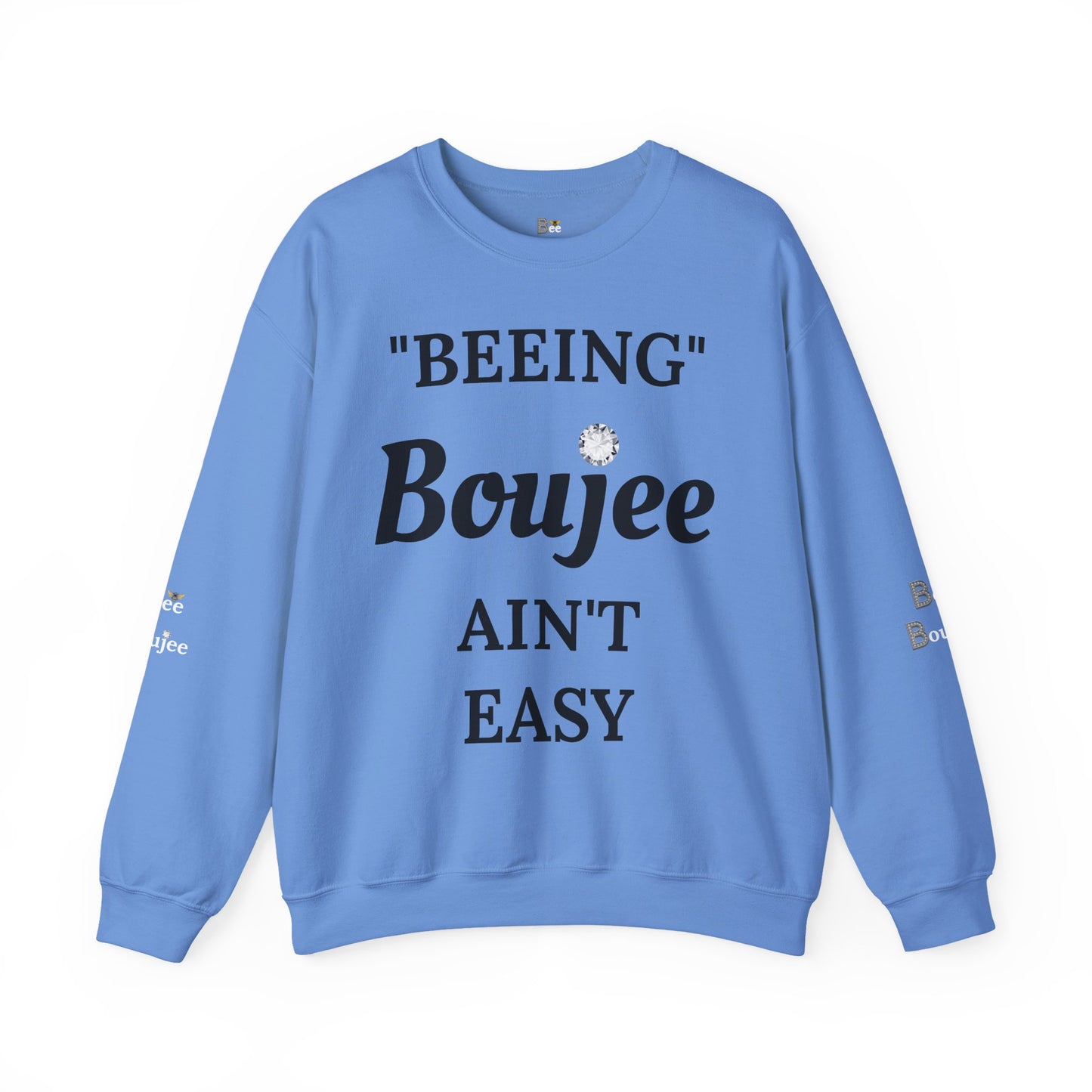 "Beeing" Boujee Ain't Easy- Heavy Blend™ Light Colors Crewneck Sweatshirt