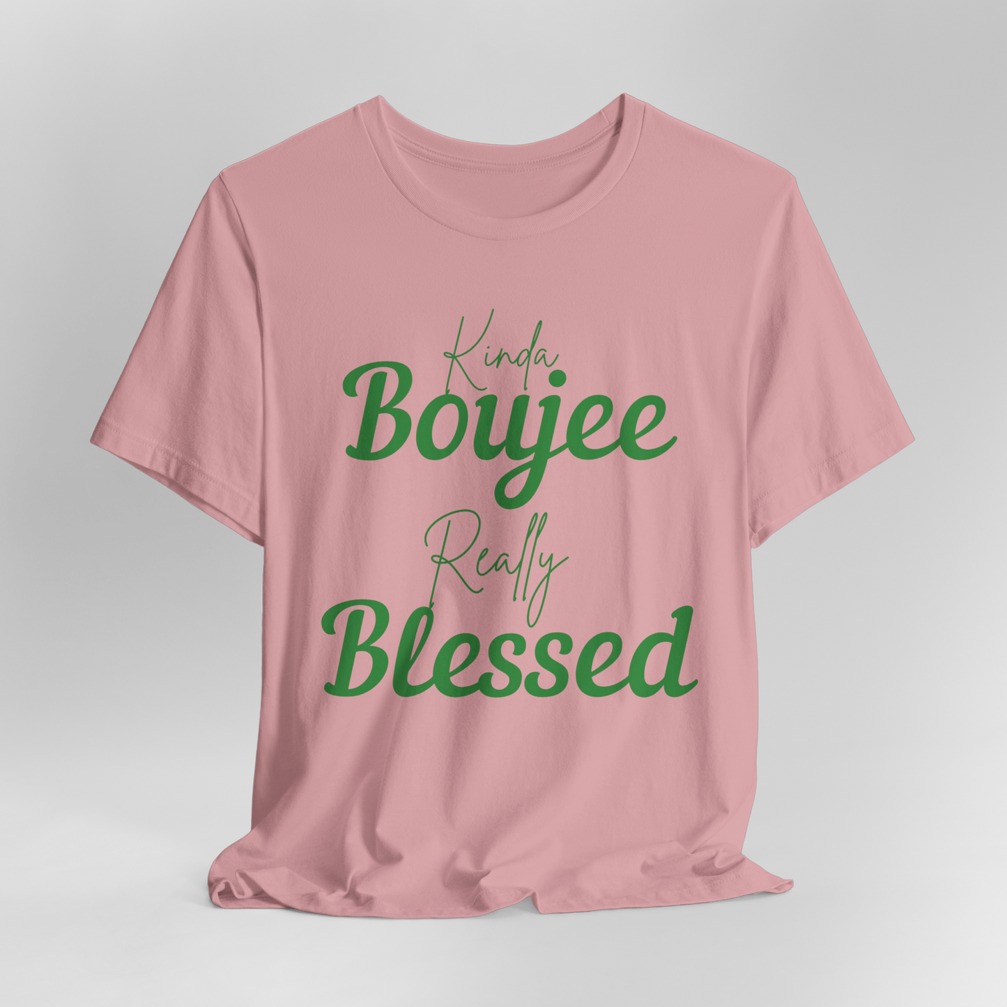 CUSTOMIZABLE Kinda Boujee Really Blessed Jersey Tee