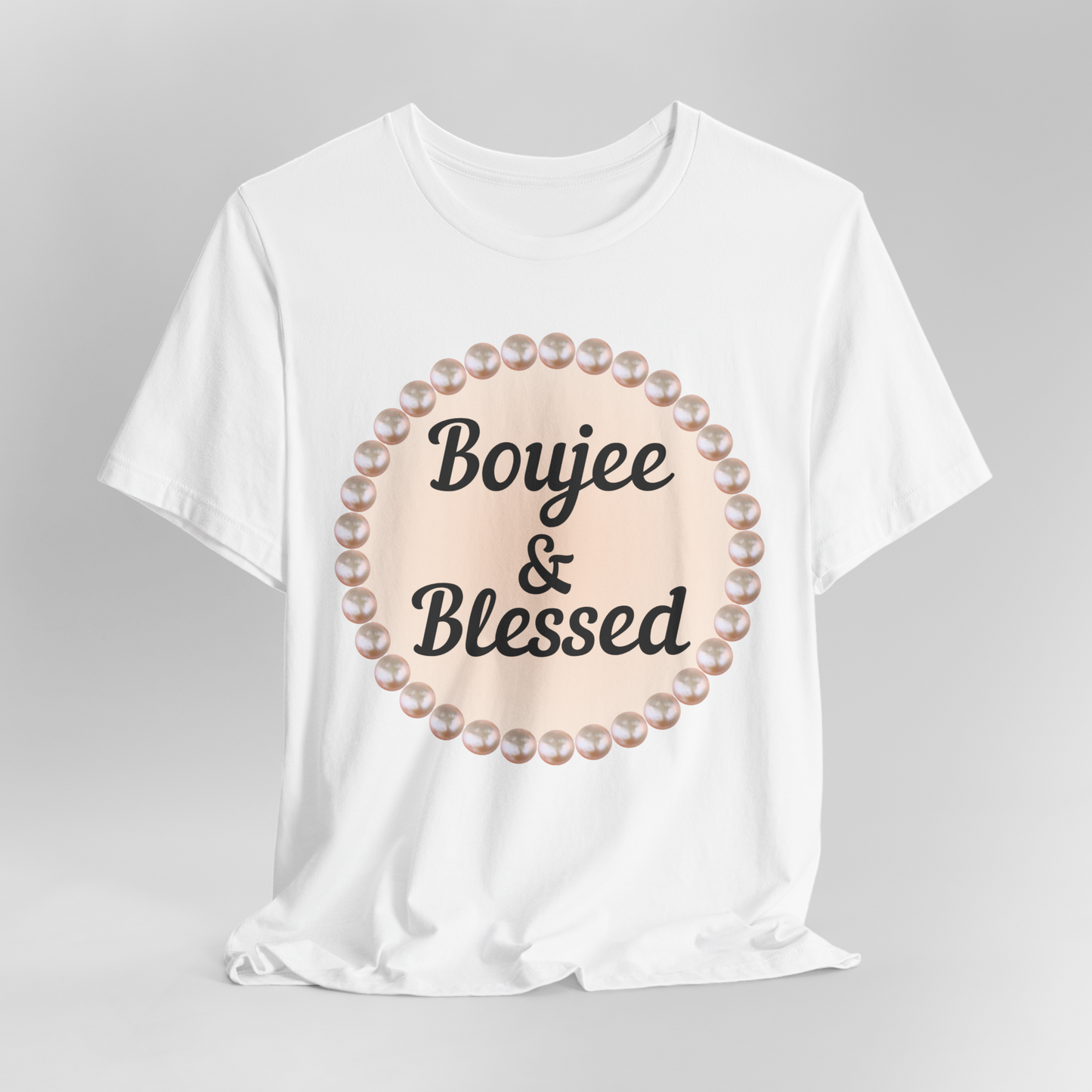 CUSTOMIZABLE Boujee & Blessed Pearl Emblem Jersey Tee