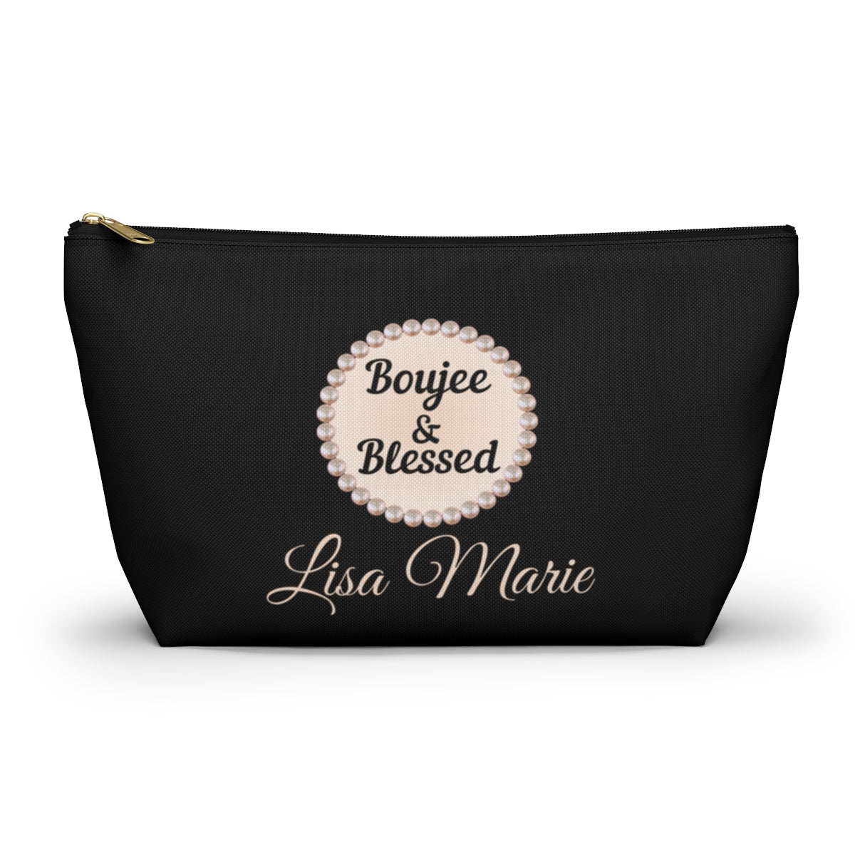 Personalized Boujee & Blessed T-Bottom Accessory Pouch - 2 Sizes and 3 Designs