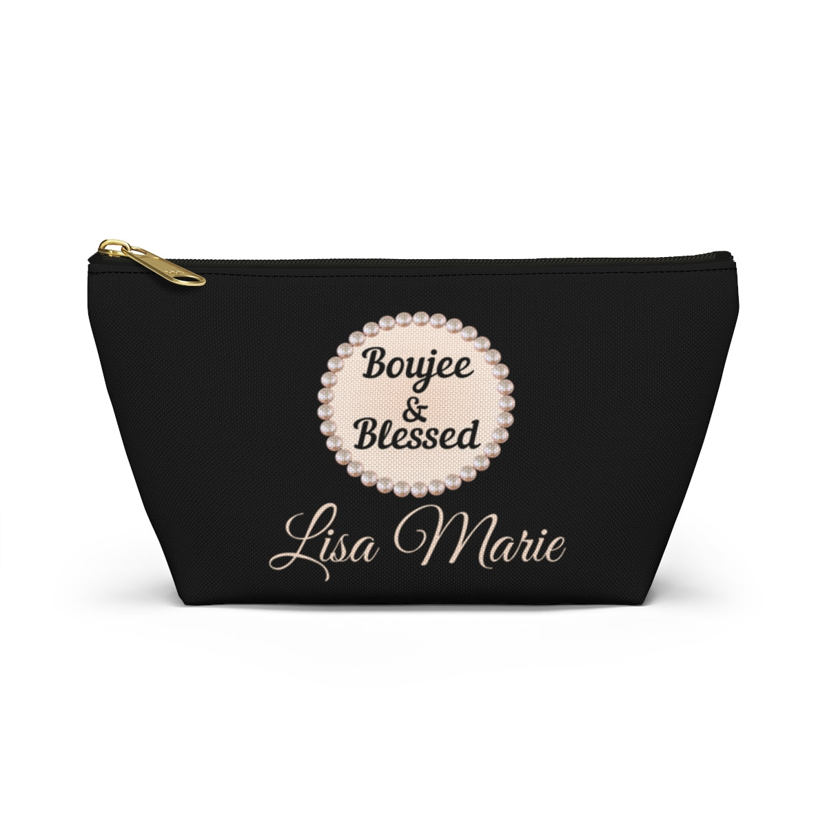 Personalized Boujee & Blessed T-Bottom Accessory Pouch - 2 Sizes and 3 Designs