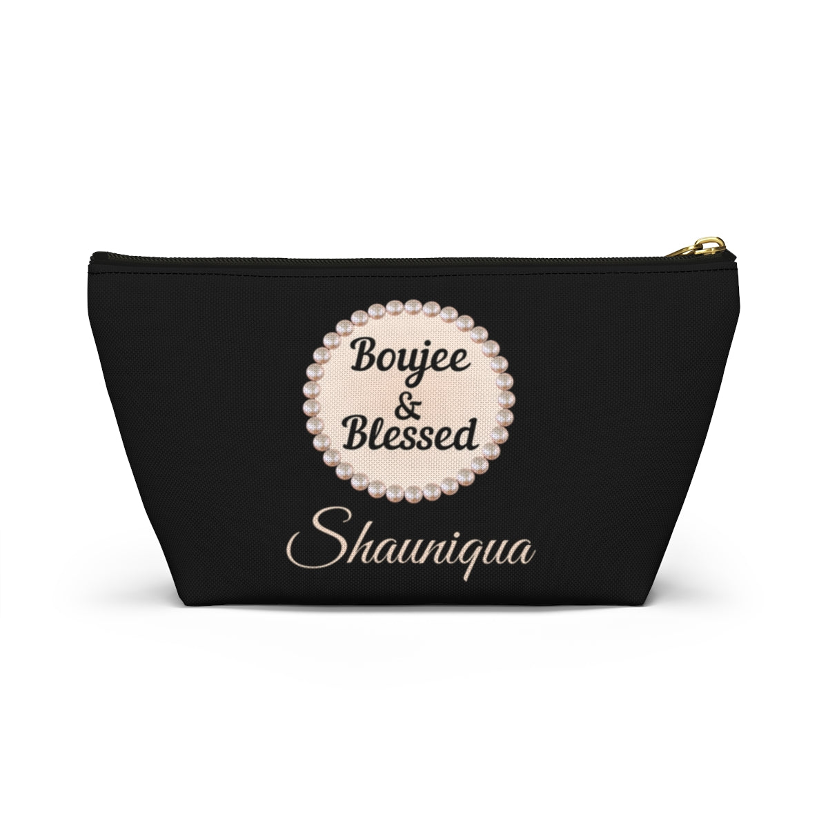 Personalized Boujee & Blessed T-Bottom Accessory Pouch - 2 Sizes and 3 Designs