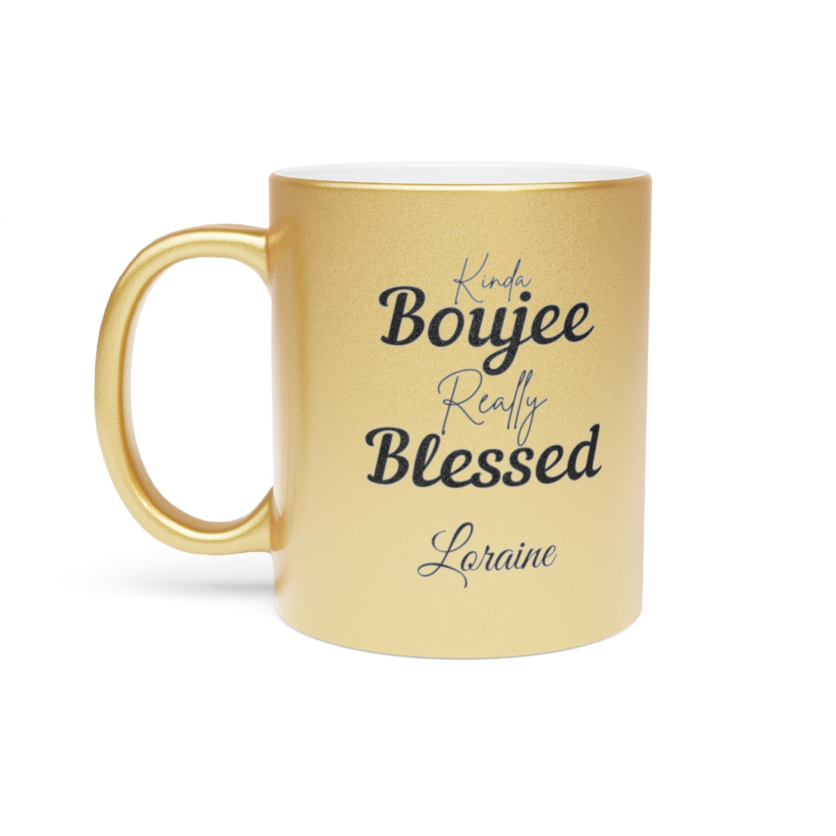 PERSONALIZED Boujee & Blessed Metallic Mug (Gold & Silver) - 11 oz