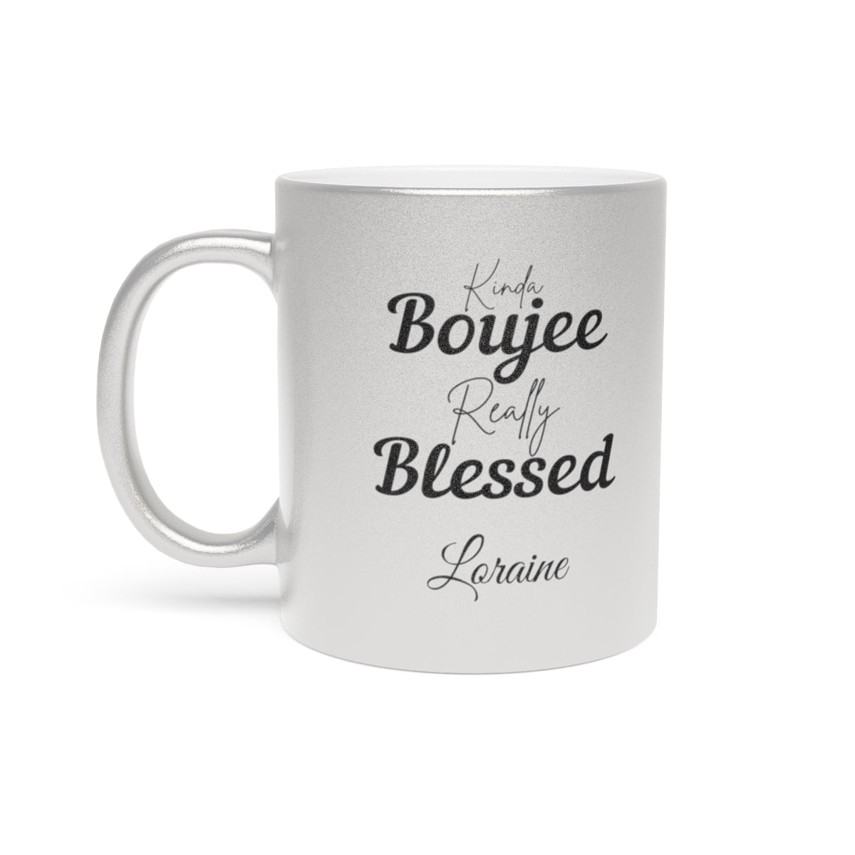 PERSONALIZED Boujee & Blessed Metallic Mug (Gold & Silver) - 11 oz