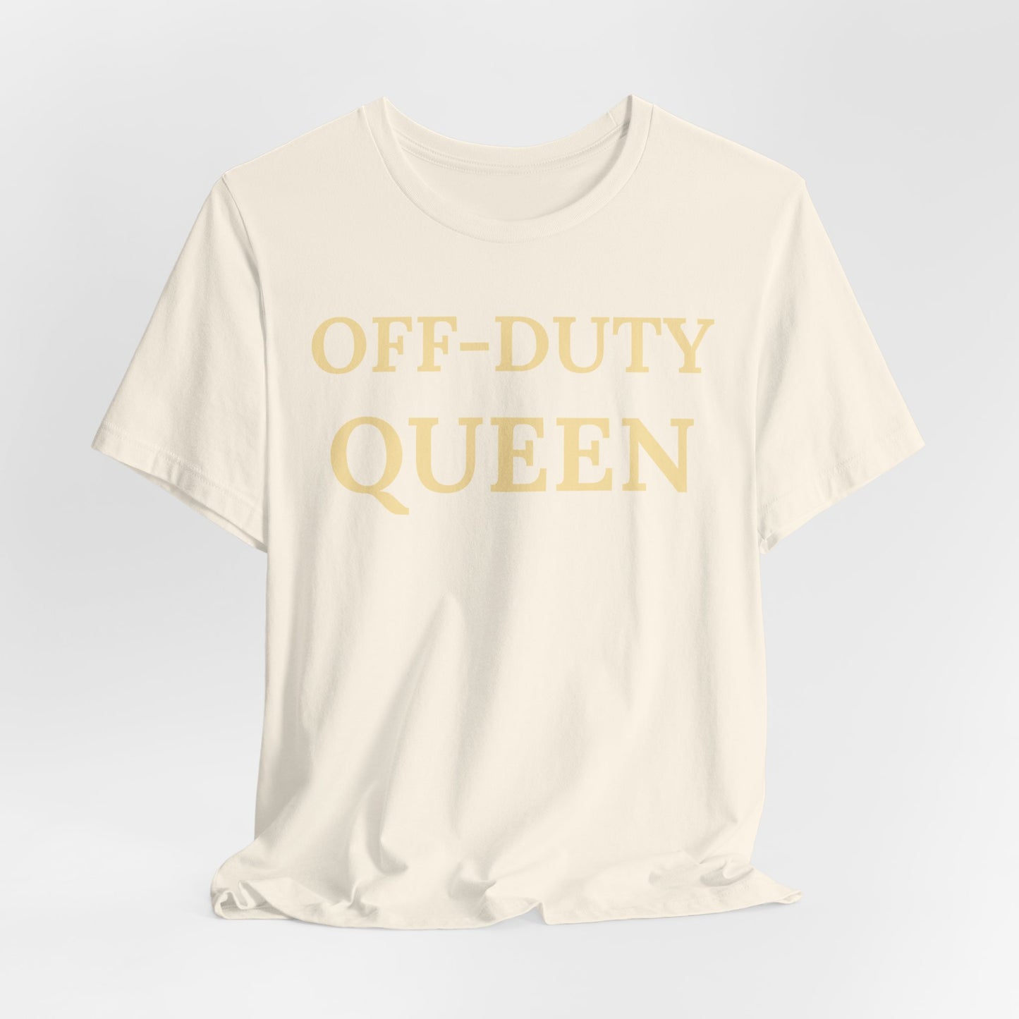 Off-Duty Queen - Luxe Statement Tee