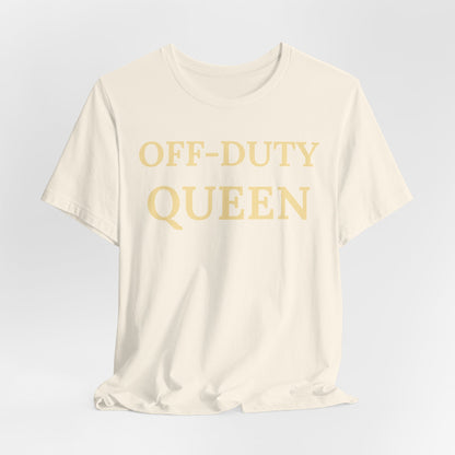 Off-Duty Queen - Luxe Statement Tee