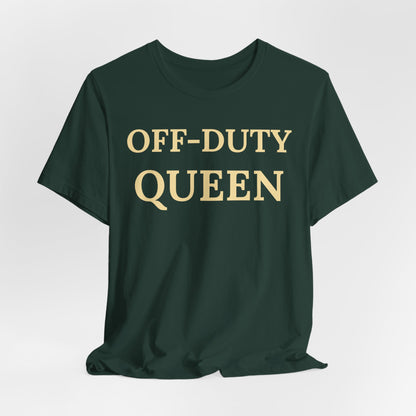Off-Duty Queen - Luxe Statement Tee