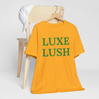 Luxe Lush Statement Tee