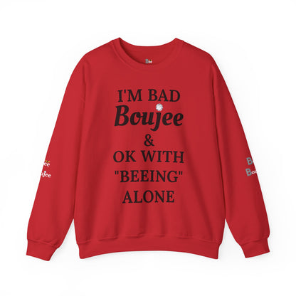 I'm Bad Boujee & Ok With "Beeing" Alone - Heavy Blend™ Light Colors Crewneck Sweatshirt