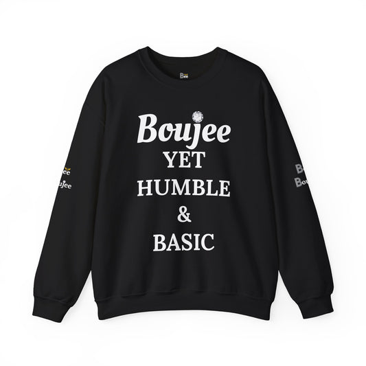 Boujee Yet Humble & Basic - Heavy Blend™ Dark Colors Crewneck Sweatshirt