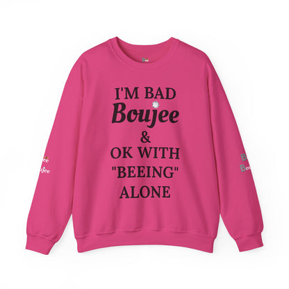 I'm Bad Boujee & Ok With "Beeing" Alone - Heavy Blend™ Light Colors Crewneck Sweatshirt
