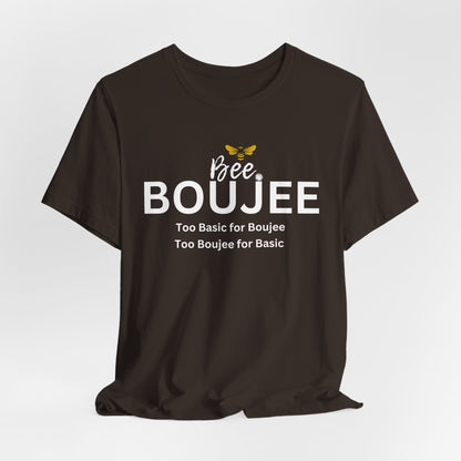 Bee Boujee“Too Basic / Too Boujee” Dark Tee
