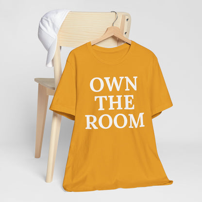 Own The Room — Power Play Tee