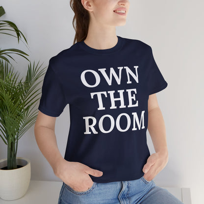 Own The Room — Power Play Tee