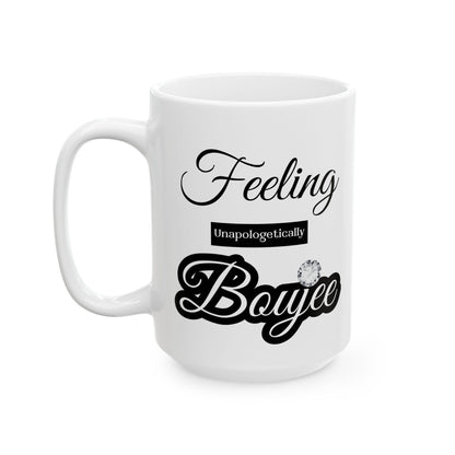 Feeling Boujee - Mug WHITE 15oz