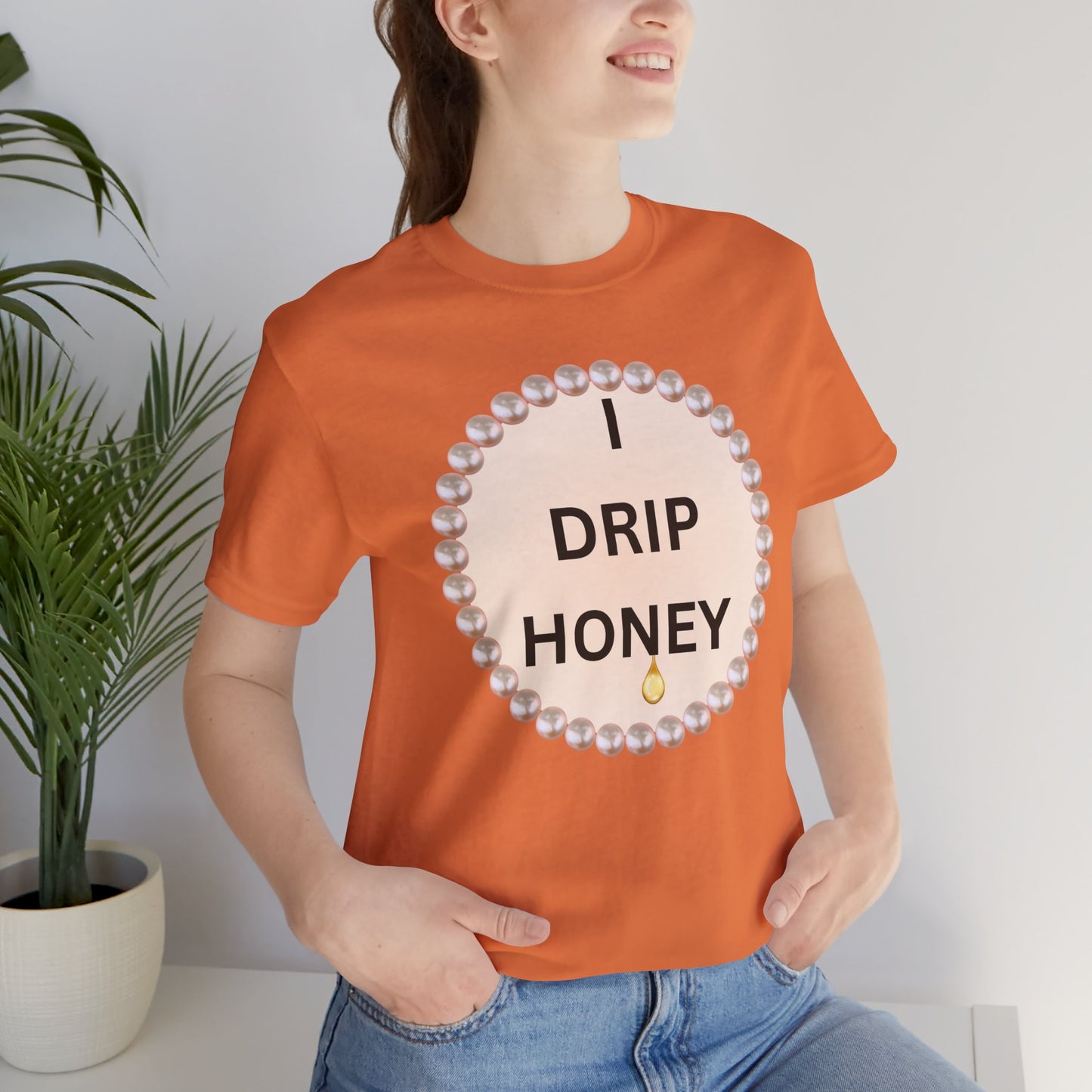 I Drip Honey Pearl-Framed Luxe Tee
