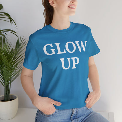 Glow Up - Statement Tee
