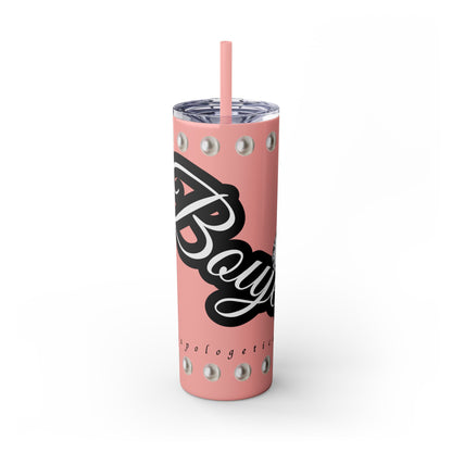 Boujee Unapologetically in PEARLS - Skinny Tumbler with Straw, 20oz