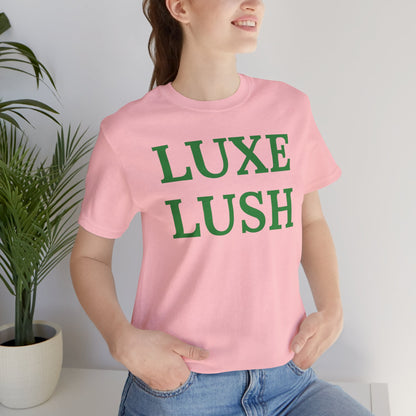Luxe Lush Statement Tee
