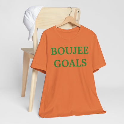 Boujee Goals - Statement Tee