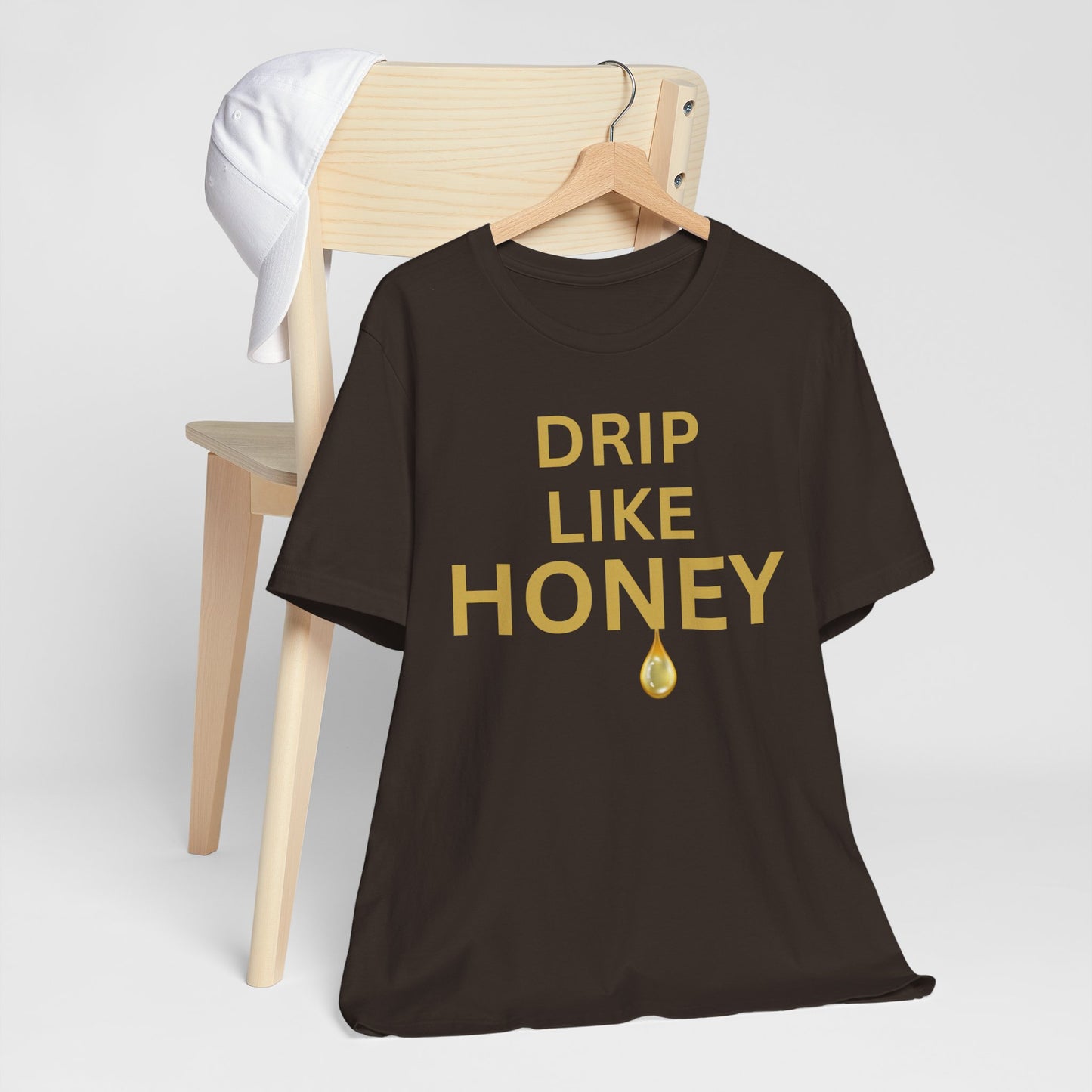 Drip Like Honey — Luxe Statement Tee