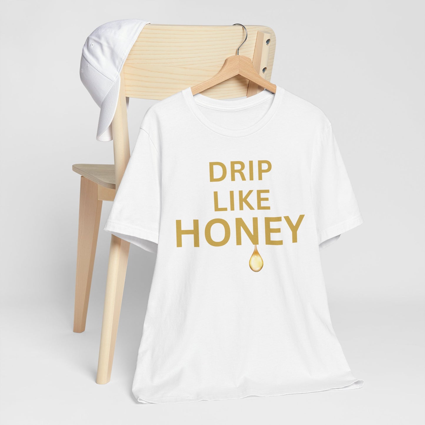 Drip Like Honey — Luxe Statement Tee