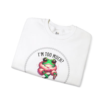 Boujee Frog I'm Too Much Go Find Less with Tumbler - Heavy Blend™ Light Colors Crewneck Sweatshirt