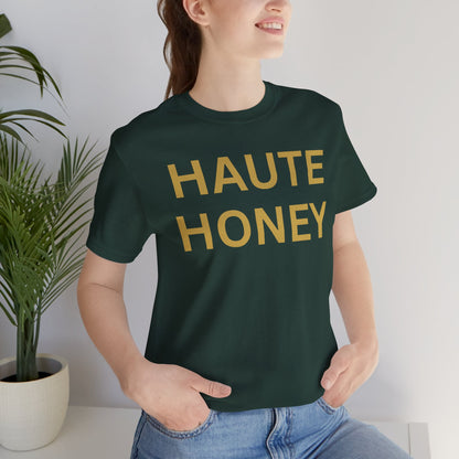 Haute Honey Luxe Tee