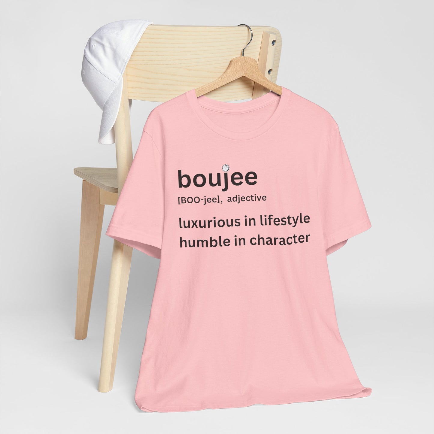 Boujee (adjective) Tee — Luxurious in Lifestyle, Humble in Character