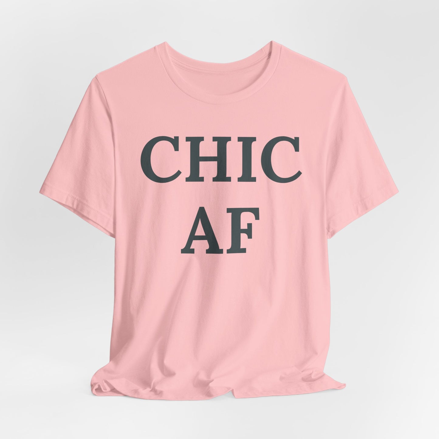 Chic AF Statement Tee