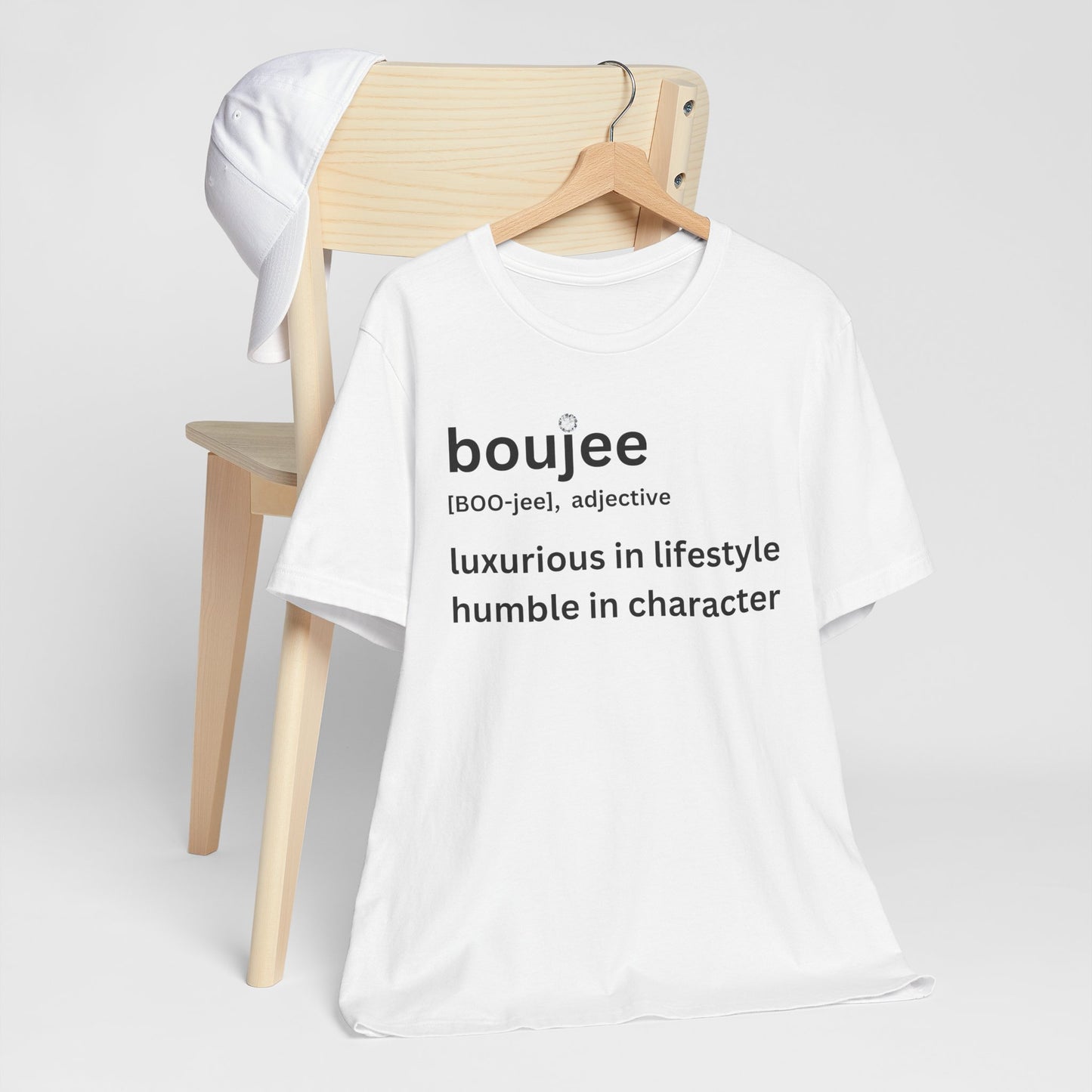 Boujee (adjective) Tee — Luxurious in Lifestyle, Humble in Character