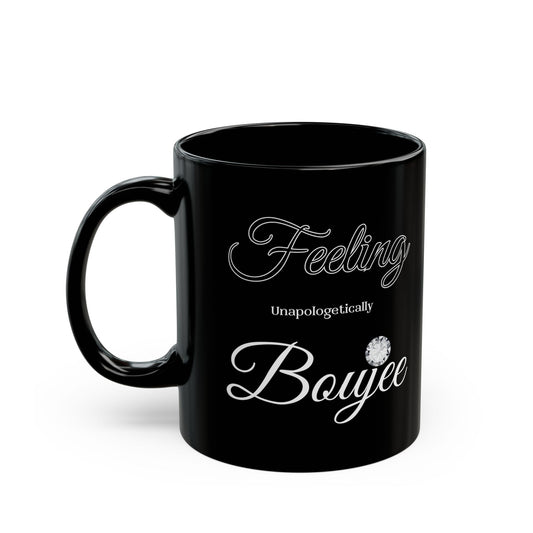 Feeling Boujee - Mug BLACK 11oz