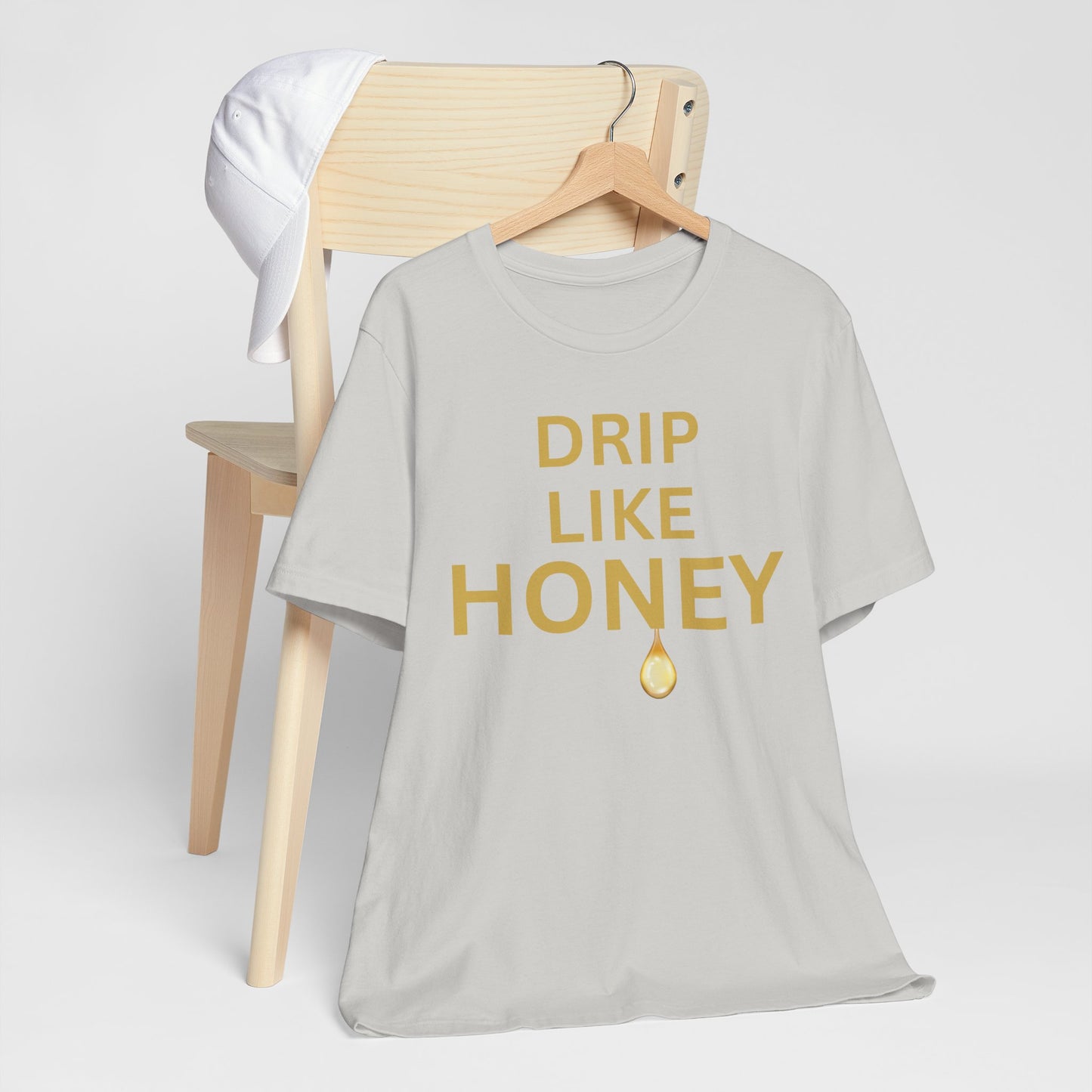 Drip Like Honey — Luxe Statement Tee
