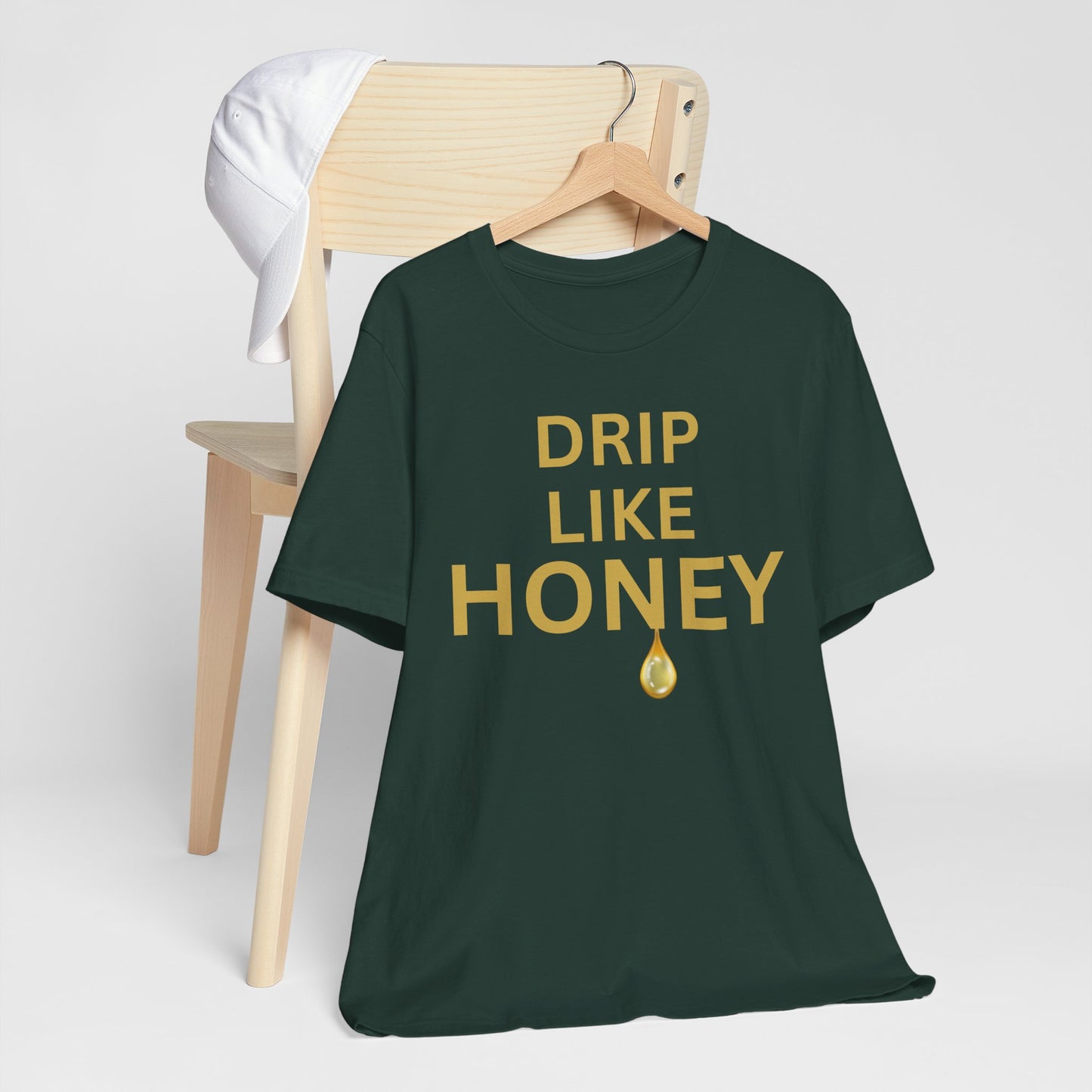 Drip Like Honey — Luxe Statement Tee
