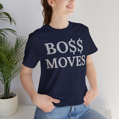 BO $$ Moves Tee — Make Power Plays Daily