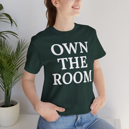 Own The Room — Power Play Tee