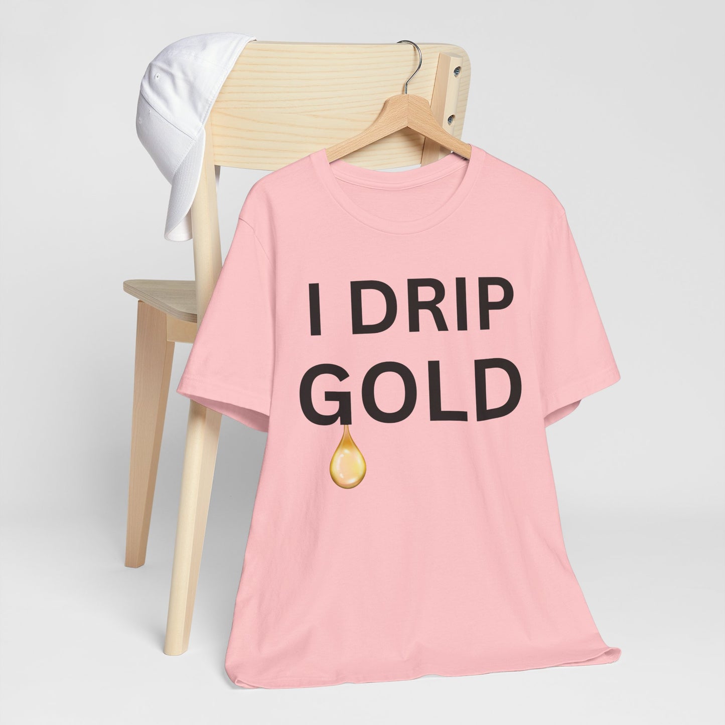 I Drip Gold Luxe Tee