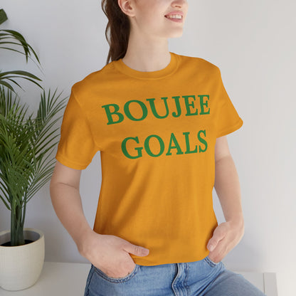 Boujee Goals - Statement Tee