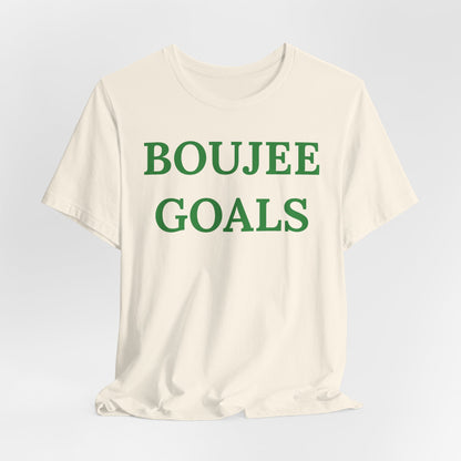 Boujee Goals - Statement Tee