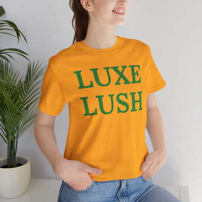 Luxe Lush Statement Tee