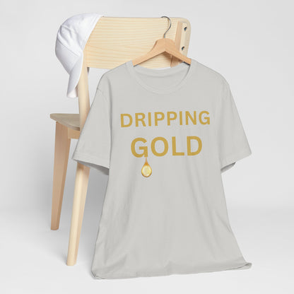 Dripping Gold Luxe Tee