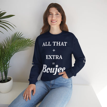 All That + Extra = Boujee - Heavy Blend™ Dark Colors Crewneck Sweatshirt