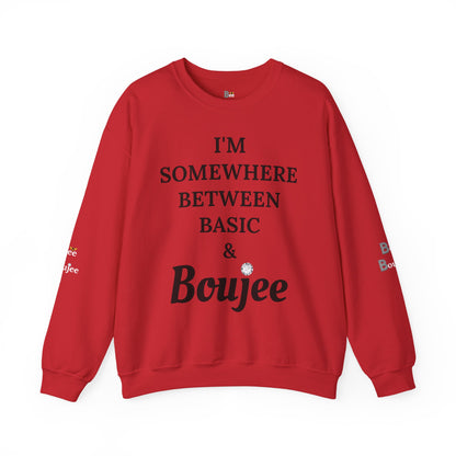 I'm Somewhere Between Basic & Boujee - Heavy Blend™ Light Colors Crewneck Sweatshirt