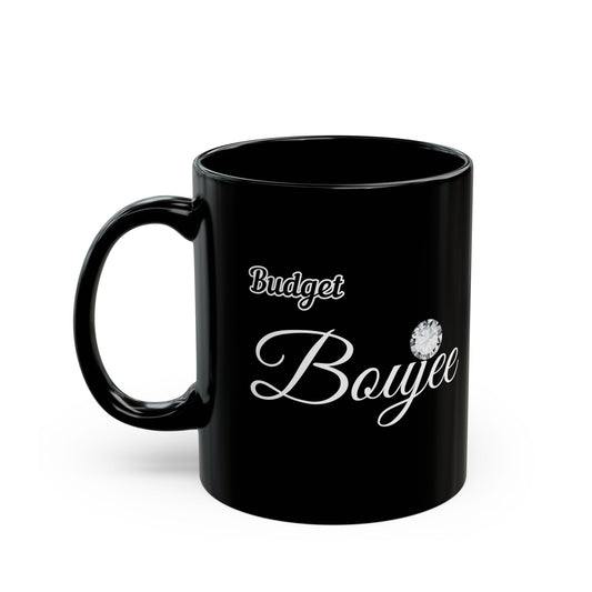 Budget Boujee - Mug BLACK 11oz