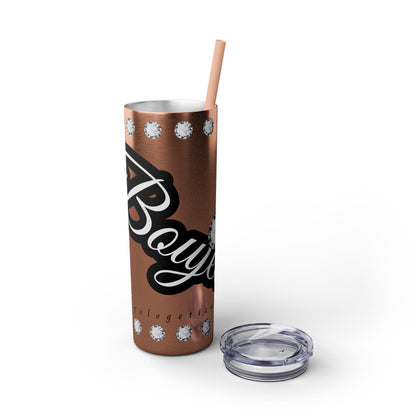 Boujee Unapologetically in DIAMONDS - Skinny Tumbler with Straw, 20oz