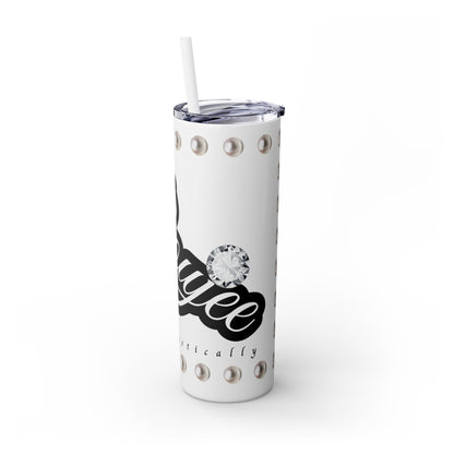 Boujee Unapologetically in PEARLS - Skinny Tumbler with Straw, 20oz