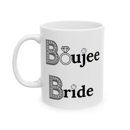 Boujee Bride - Mug WHITE 11oz