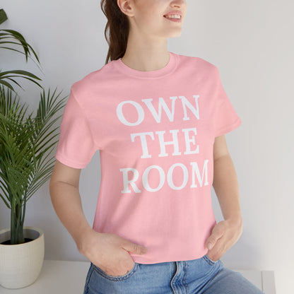 Own The Room — Power Play Tee